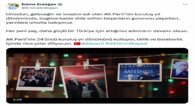 Emine Erdoğan'dan 24. kuruluş yılı paylaşımı